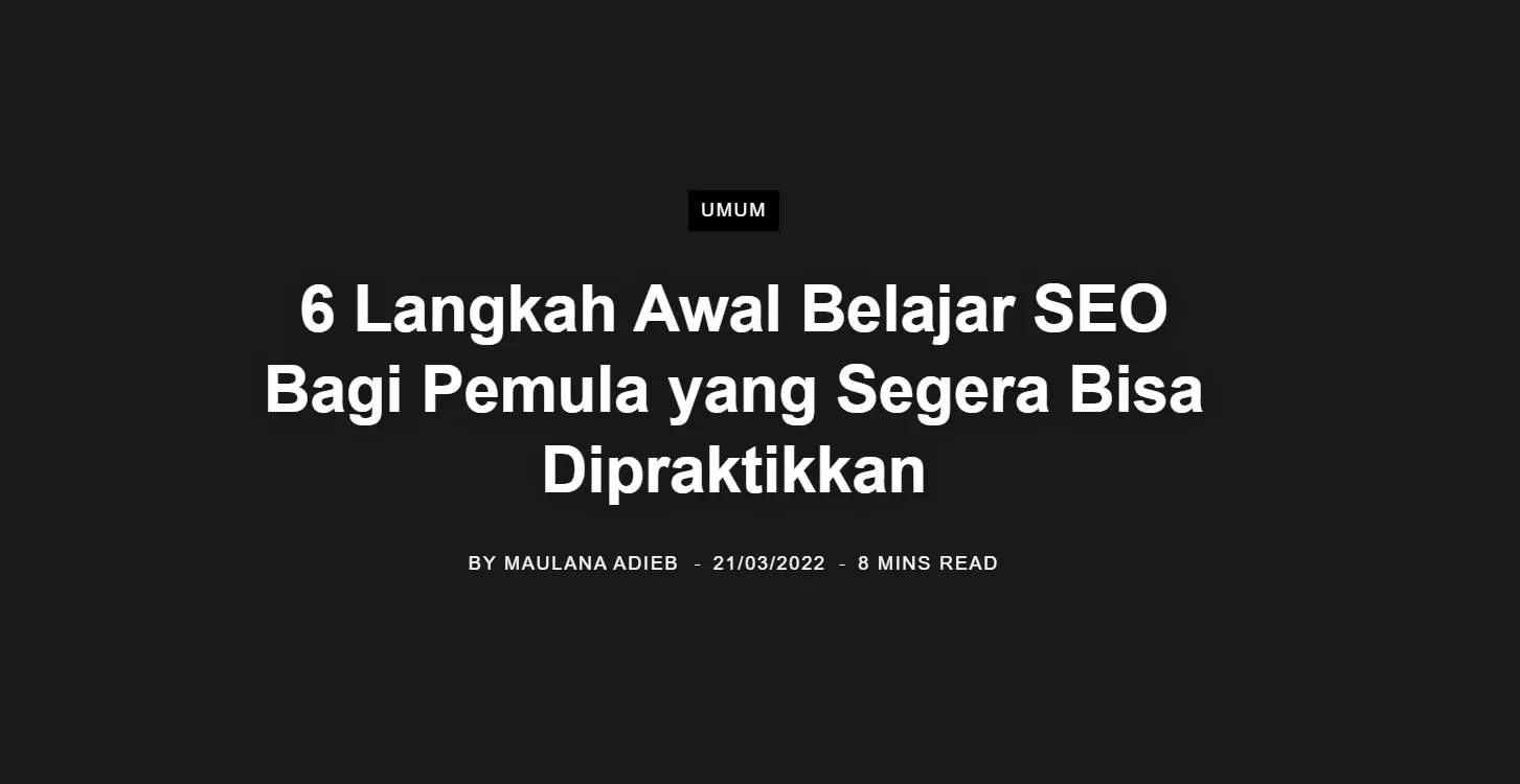 6 Langkah Awal Belajar SEO Bagi Pemula yang Segera Bisa Dipraktikkan