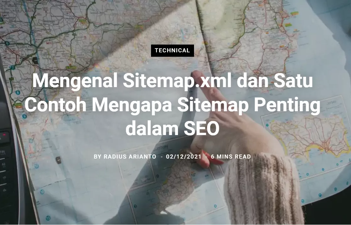 Mengenal Sitemap.xml dan Satu Contoh Mengapa Sitemap Penting dalam SEO